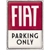 Placa metalica 30x40 Fiat - Parking Only Placa metalica 30x40 Fiat - Parking Only