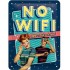 Placa metalica No Wifi - 15x20cm
