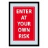 Oglinda decor - Enter at Your Own Risk