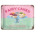 Placa metalica - Fairy Cakes - 15x20 cm