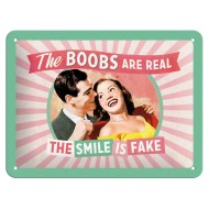 Placa metalica - The Boobs are Real - 15x20 cm Placa metalica - The Boobs are Real - 15x20 cm