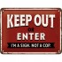Placa metalica - Keep out or Enter - 15x20 cm