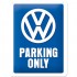 Placa metalica - VW - Parking Only XM - 15x20 cm