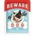 Placa metalica - Beware of the Dog - 15x20 cm