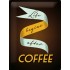 Placa metalica - Life Begins after Coffee - 30x40 cm