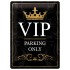 Placa metalica - VIP Parking Only - 30x40 cm