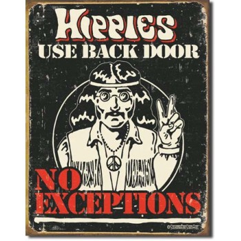 Placa metalica - Hippies use Back Door - 30x40 cm Placa metalica - Hippies use Back Door - 30x40 cm