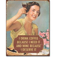 Placa metalica - Coffee I Need it - 30x40 cm