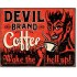 Placa metalica - Devil Brand Coffee - 30x40 cm