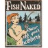Placa metalica - Fish naked - Bobbers - 30x40 cm