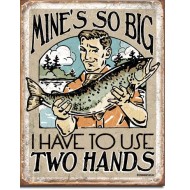Placa metalica - Mine's so Big - 30x40 cm Placa metalica - Mine's so Big - 30x40 cm