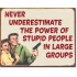 Placa metalica - Stupid People - 30x40 cm