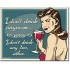 Placa metalica - Don't Drink Anymore - 30x40 cm