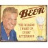 Placa metalica - Beer - The Reason I wake Up - 30x40 cm