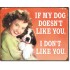 Placa metalica - My Dog's Likes - 30x40 cm
