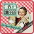 Suport de pahar - Have a Coffee