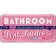 Placa metalica cu snur 10x20 Grease -Pink Ladies Bathroom Placa metalica cu snur 10x20 Grease -Pink Ladies Bathroom
